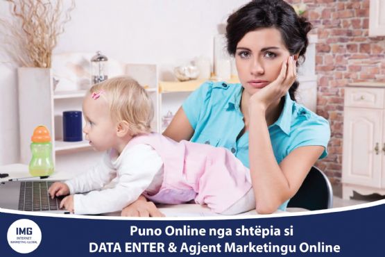  Kerkoj Pune Online Ne TIRANE, Vend Pune Online nga shtepia si Data Enter & Agjent Marketingu Online 9 persona te Platforma Panairi Online SHPK .